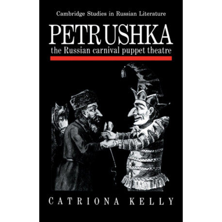 Petrushka: The Russian Carnival Puppet Theatre