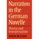 Narration in the German Novelle: Theory and Interpretation