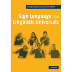 Sign Language and Linguistic Universals