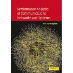 Performance Analysis of Communications Networks and Systems