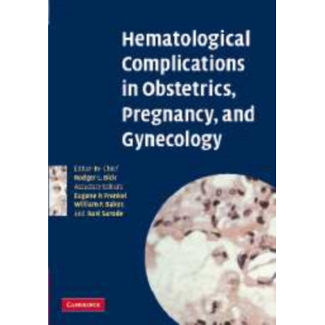 Hematological Complications in Obstetrics, Pregnancy, and Gynecology