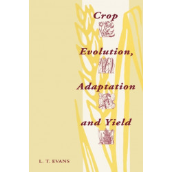 Crop Evolution, Adaptation and Yield