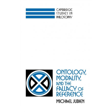 Ontology, Modality and the Fallacy of Reference