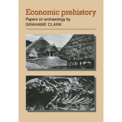 Economic Prehistory: Papers on Archaeology