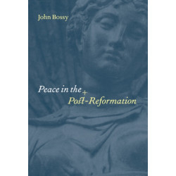 Peace in the Post-Reformation