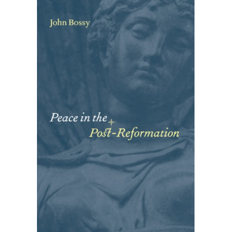 Peace in the Post-Reformation