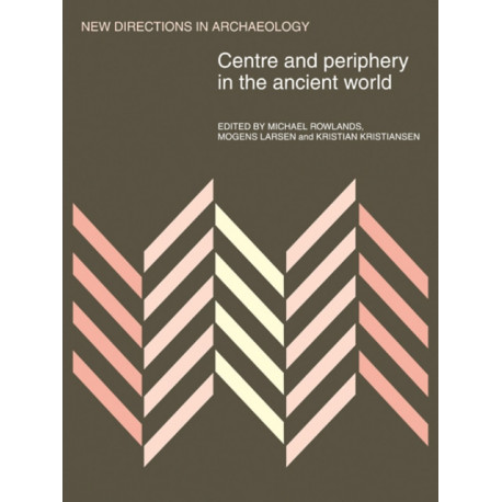 Centre and Periphery in the Ancient World