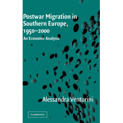 Postwar Migration in Southern Europe, 1950–2000: An Economic Analysis