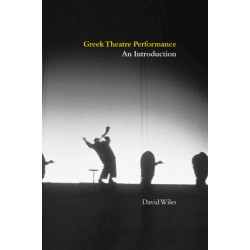 Greek Theatre Performance: An Introduction
