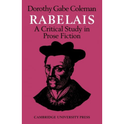 Rabelais: A Critical Study in Prose Fiction