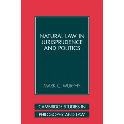 Natural Law in Jurisprudence and Politics