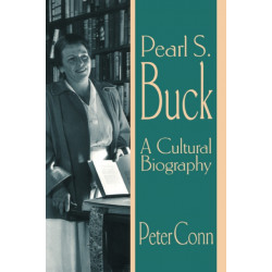 Pearl S. Buck: A Cultural Biography