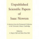 Unpublished Scientific Papers of Isaac Newton: A selection from the Portsmouth Collection in the University Library, Cambridge