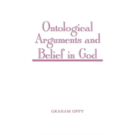 Ontological Arguments and Belief in God