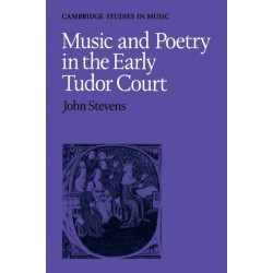 Music and Poetry in the Early Tudor Court: Cambridge Studies in Music