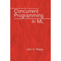 Concurrent Programming in ML