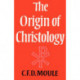 The Origin of Christology