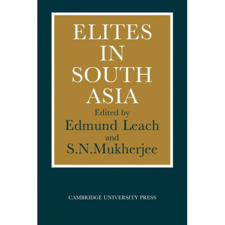 Elites in South Asia