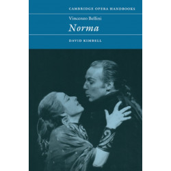 Vincenzo Bellini: Norma: Norma