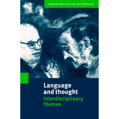 Language and Thought: Interdisciplinary Themes