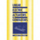 Linear Electric Actuators and Generators