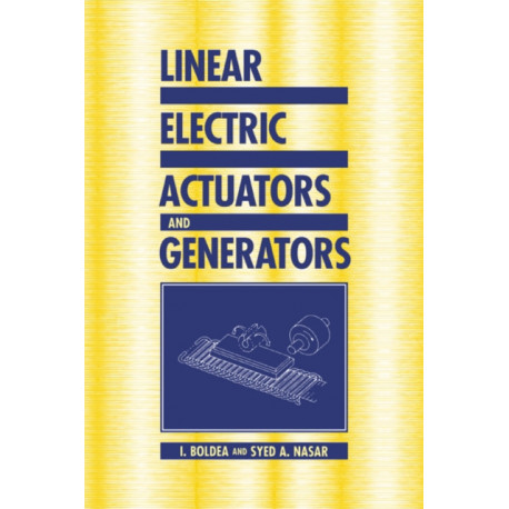 Linear Electric Actuators and Generators
