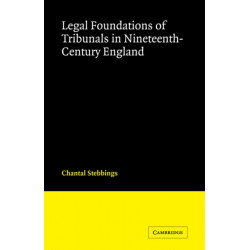 Legal Foundations of Tribunals in Nineteenth Century England