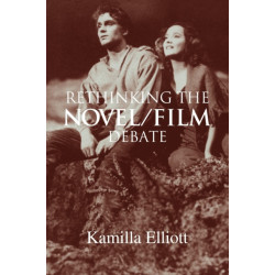 Rethinking the Novel/Film Debate
