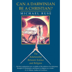 Can a Darwinian be a Christian?: The Relationship between Science and Religion