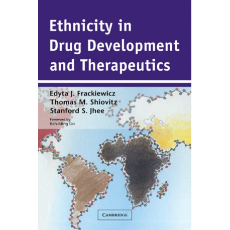 Ethnicity in Drug Development and Therapeutics
