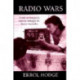 Radio Wars: Truth, Propaganda and the Struggle for Radio Australia
