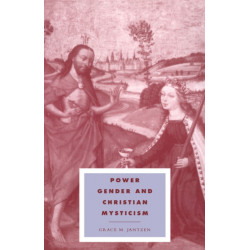 Power, Gender and Christian Mysticism