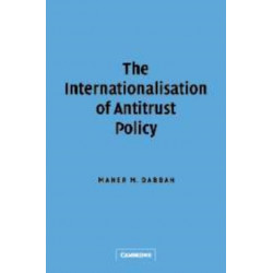 The Internationalisation of Antitrust Policy