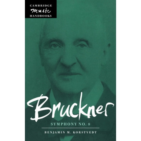 Bruckner: Symphony No. 8: Symphony No. 8