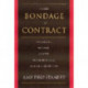 From Bondage to Contract: Wage Labor, Marriage, and the Market in the Age of Slave Emancipation