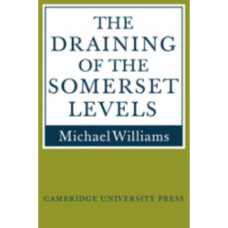 The Draining of the Somerset Levels