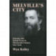 Melville's City: Literary and Urban Form in Nineteenth-Century New York