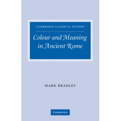 Colour and Meaning in Ancient Rome