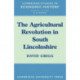 The Agricultural Revolution in South Lincolnshire