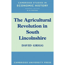 The Agricultural Revolution in South Lincolnshire