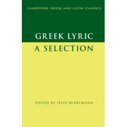 Greek Lyric: A Selection