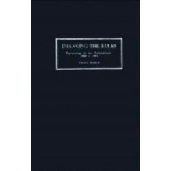 Changing the Rules: Psychology in the Netherlands 1900–1985