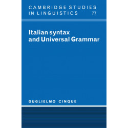 Italian Syntax and Universal Grammar