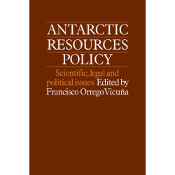 Antarctic Resources Policy: Scientific, Legal and Political Issues