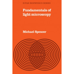 Fundamentals of Light Microscopy