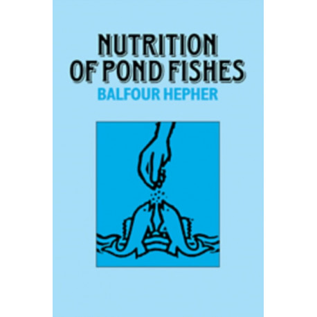 Nutrition of Pond Fishes