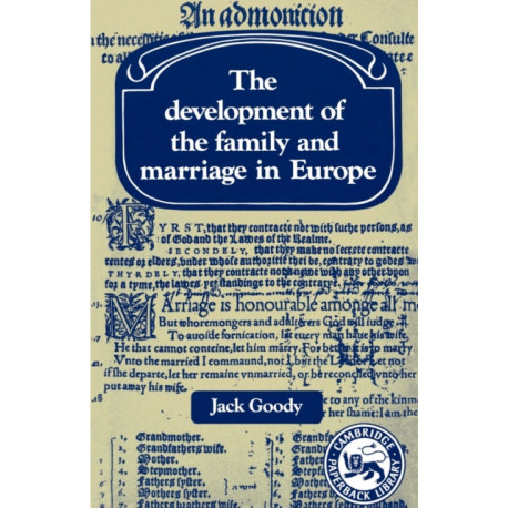 The Development of the Family and Marriage in Europe
