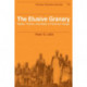 The Elusive Granary: Herder, Farmer, and State in Northern Kenya