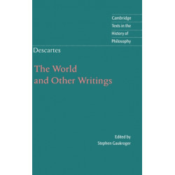 Descartes: The World and Other Writings