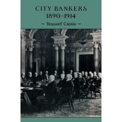 City Bankers, 1890–1914